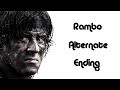 Rambo - Alternate Ending (It's a Long Road ...