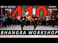 410 BHANGRA WORKSHOP SIDHU MOOSE WALA BHANGRA EMPIRE SUNNY MALTON