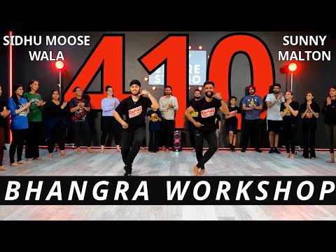 410 BHANGRA WORKSHOP | SIDHU MOOSE WALA | BHANGRA EMPIRE | SUNNY MALTON