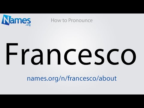 How to Pronounce Francesco