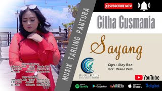 Download lagu Githa Gusmania - Sayang [ Musik Video Ita Collection] mp3