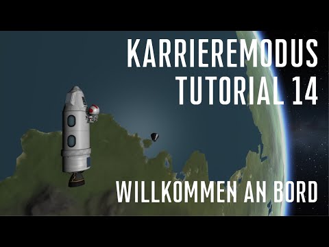 KSP 1.11 Career Tutorial 14 - Rescue in Kerbin Orbit (2/2): Rendezvous and Rescue