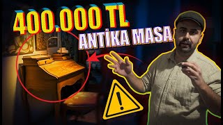 400.000 TL DEĞERİNDE ANTİKA 17. YÜZYIL FRANSIZ MASA VE ANTİKA MOBİLYALAR! ANTİKA