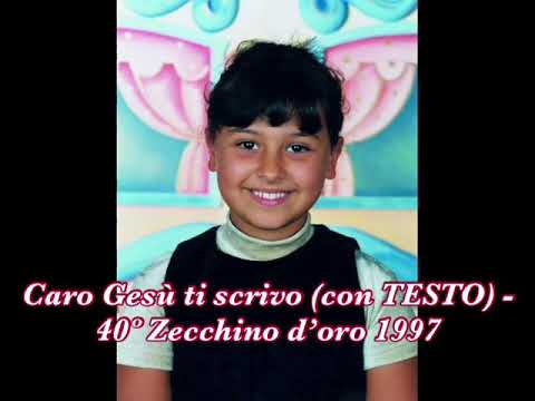 Caro Gesù ti scrivo (con TESTO) - 40º Zecchino d’oro 1997