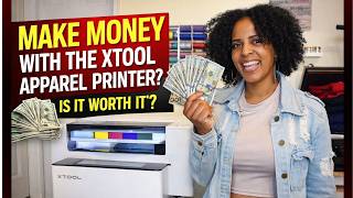 How Much Money Can You Make With the xTool Apparel Printer? + xTool Wonder Press Sneak Peek!