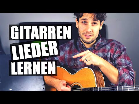 GITARREN LIEDER LERNEN: 10 Tipps um EFFEKTIV neue Lieder zu lernen (Begleitung)