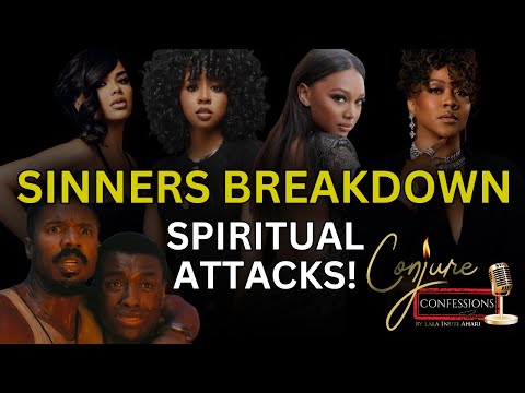 The Conjure Confessions Podcast | Sinners Ep1