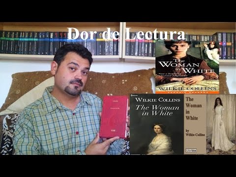 Wilkie Collins: Femeia in alb Review