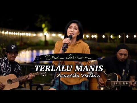 Terlalu Manis by Erie Suzan | Acoustic Version
