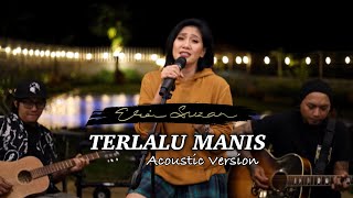 Download lagu Terlalu Manis by Erie Suzan | Acoustic Version mp3 Download lagu Terlalu Manis by Erie Suzan | Acoustic Version mp3