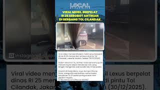 Viral Mobil Berpelat RI 25 Serobot Antrean saat Lalu Lintas Padat di Gerbang Tol Cilandak
