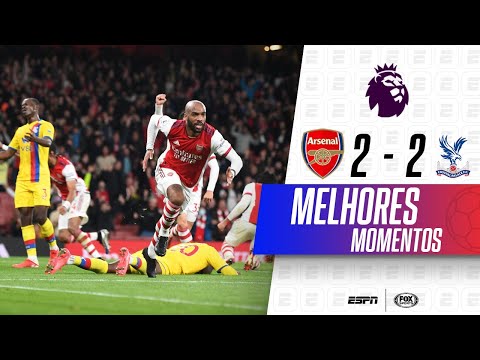 GUNNERS CONSEGUEM EMPATE NO ÚLTIMO MINUTO EM JOGAÇO NA PREMIER LEAGUE | Arsenal 2 x 2 Crystal Palace