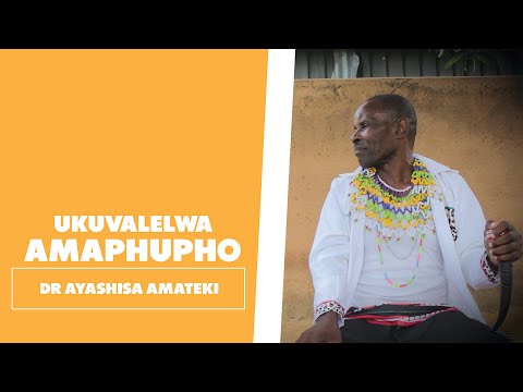 Ukuvulelwa Amaphupho - Dr Ayashisa Amateki