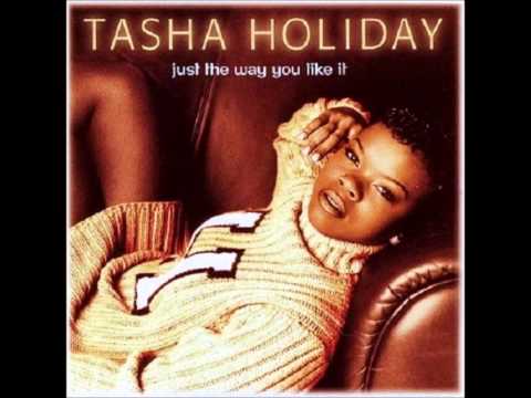 Tasha Holiday - Give It 2 Me