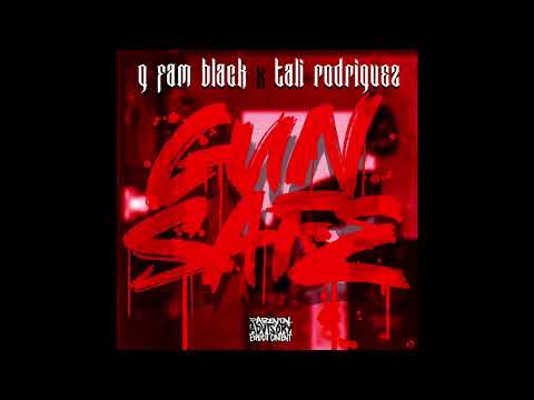 G FAM BLACK & TALI RODRIGUEZ - GUN SAFE (FULL EP)