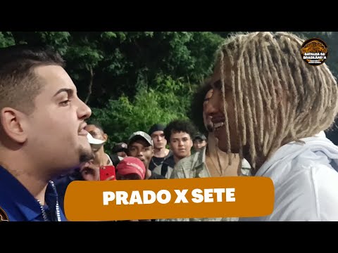 PRADO X SETE | 2 FASE | BATALHA DA BRASILANDIA #76