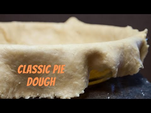 Classic Pie Dough, the ultimate guide on creating the perfect classic pie dough!