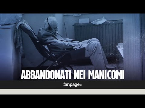 "Abbandonati da piccoli in manicomio senza un perché, ecco le cose orribili che abbiamo visto"