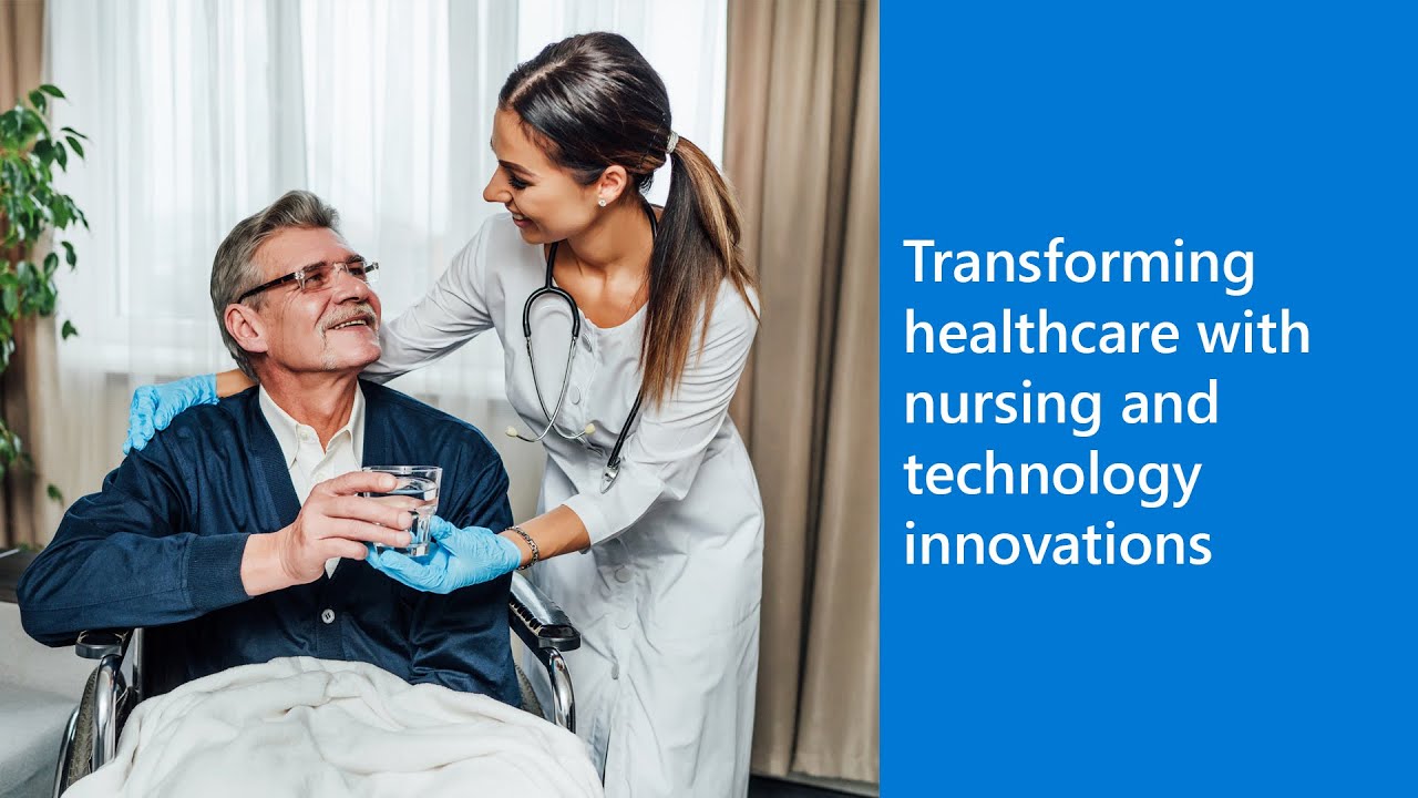 Transforming healthcare with nursing and technology innovations