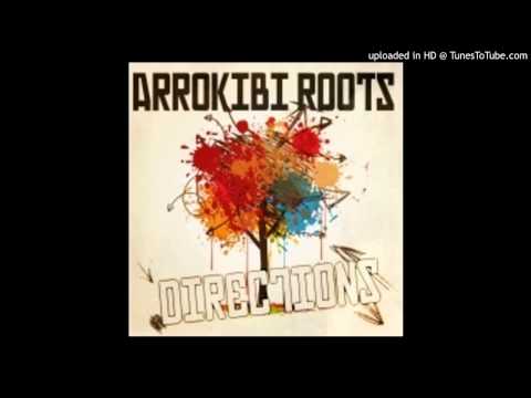 ARROKIBI ROOTS - Step forward (Audio Version)