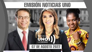 Emisión 07 de agosto de 2022 - Noticias Uno