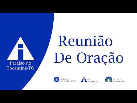 Reunião de Oração- 03/03/2026- Paraíso do Tocantins -TO