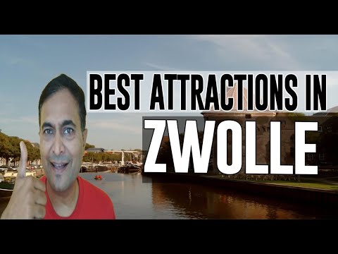 Best Attractions and Places to See in Zwolle, The Netherlands