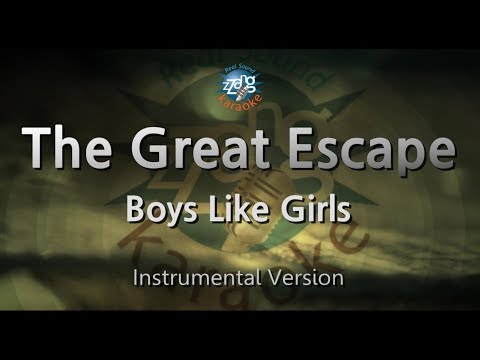 Boys Like Girls-The Great Escape (MR) (Karaoke Version) [ZZang KARAOKE]