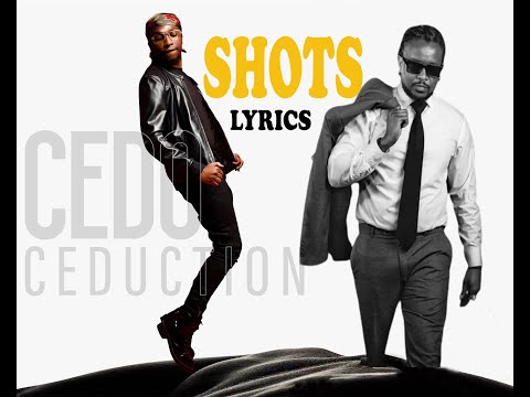 Cedo ft. Nyashinski - Shots Lyrics +  Animation Video