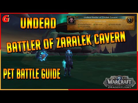 Undead Battler of Zaralek cavern Pet Battle Guide - Dragonflight