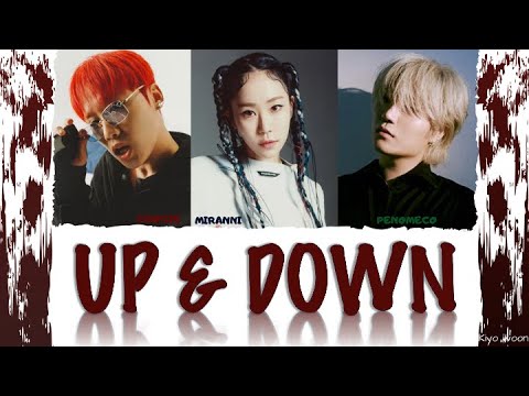 COOGIE - "UP & DOWN" ft. PENOMECO, MIRANNI (Color coded lyrics Eng/Rom/Han/가사) (vostfr cc)