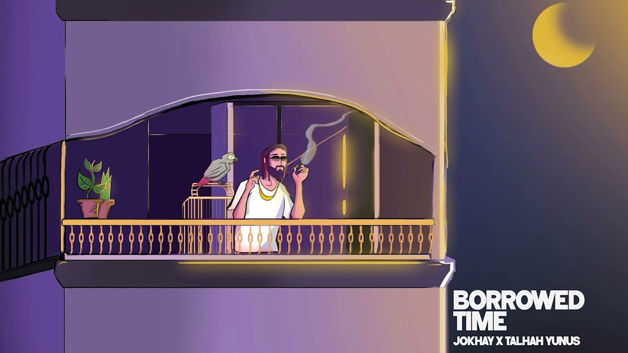 Borrowed Time Lyrics | Talhah Yunus