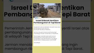 Jerman Kembali Sentil Israel, Desak Pemerintah Hentikan Pembangunan Permukiman di Tepi Barat