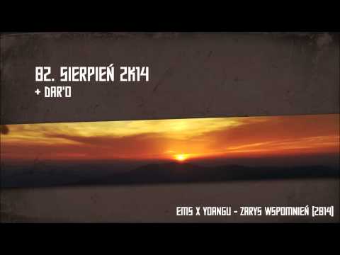 Ems x Yoangu - Sierpień 2k14 ft. Dar'O
