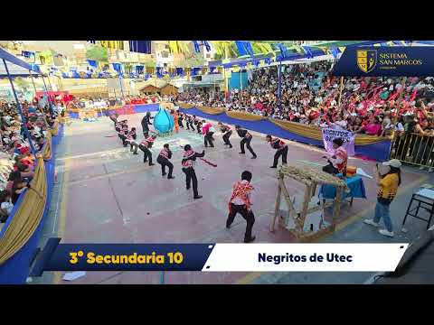 NEGRITOS DE UTEC (3RO SEC. 10) | 10° ANIVERSARIO CSSM - SEDE ATE