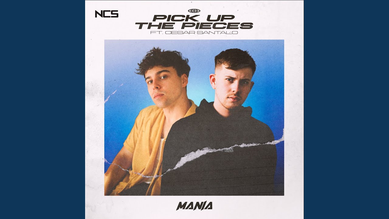 Cover for the song 'Pick Up The Pieces' by artist(s) 'MANIA, Cesar Santalo'
