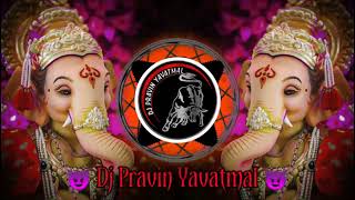 Download lagu Ganpati Song Zul Zul Vahe Tapori Mix Dj Pravin Yavatmal × Dj Prathmesh Yavatmal  mp3