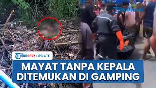Kronologi Penemuan Mayat Pria Tanpa Kepala di Kali Konteng Gamping Sleman saat Warga Kerja Bakti