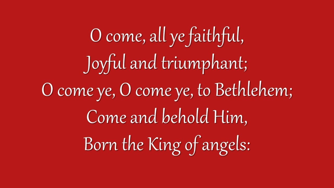 O Come, All Ye Faithful (Grace Community Church)