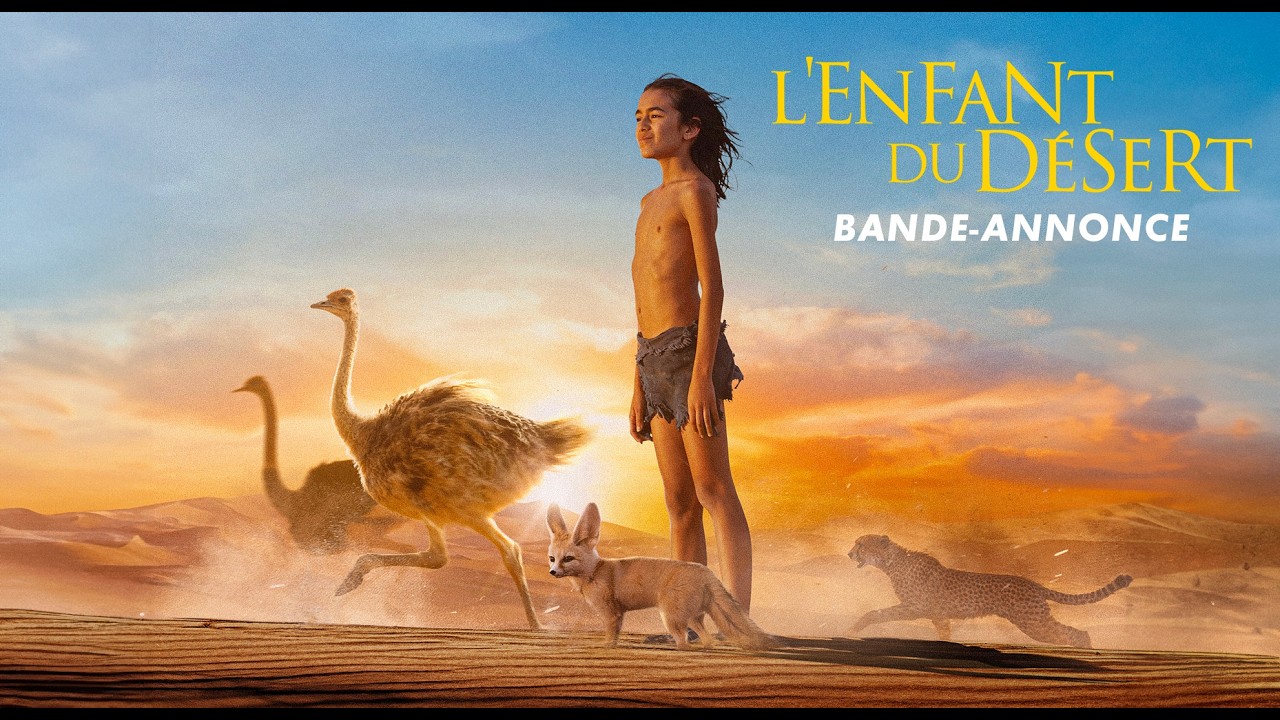 Miniature de la vidéo L'ENFANT DU DÉSERT – Bande-annonce Officielle – Gilles de Maistre (2026) du film L’Enfant du Désert