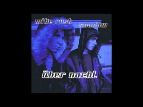 Mike Rush & Shadow - Durch die Wand feat. Bassborus & George Young