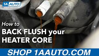 How to Back Flush Your Heater Core by Yourself