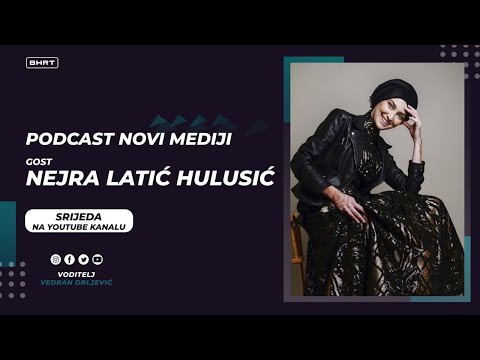 PODCAST #8 - Gošća Nejra Latić Hulusić