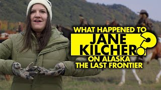 What happened to Jane Kilcher on Alaska The Last Frontier?