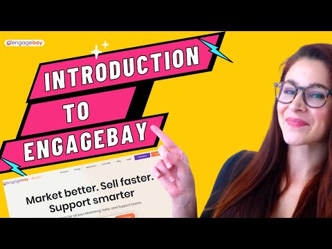 Introduction to EngageBay | CRM, Email Marketing, Sales, Landing Pages, & More