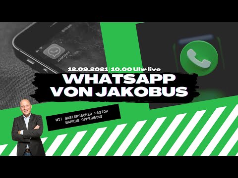 WhatsApp von Jakobus I Markus Oppermann