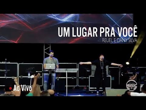 Um Lugar Pra Você - Reuel e Dany Silva