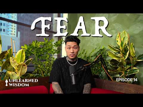 How to Overcome Fear with Faith | #014 | Unlearned Wisdom by @johnnychanglive