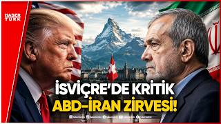 ABD ve İran İsviçre’de Buluştu: Vance’ten Açıklama