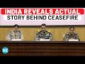 India S Chilling Warning To Pakistan After Ceasefire We Are Fully Ready And Alert Full Briefing